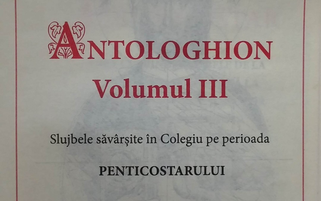 O nouă apariție editorială Pio Romeno: Antologhionul – un esențial instrument liturgic
