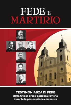 Pio Romeno – Credință și martiriu